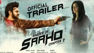 Saaho | Official Trailer | Chapter 2 | Prabhas | Shraddha Kapoor | Sujeeth |