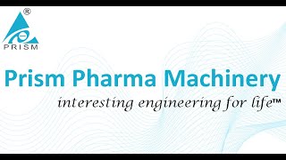 Prism Pharma Machinery Company Profile