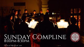 8:00pm Compline - CCA Savannah (10/27/24)