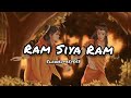Ram Siya Ram lofi song. lofi music.slowed+reverb