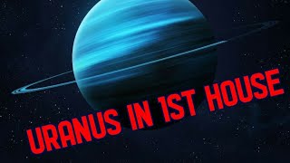 URANUS in 1st house / पहले भाव में यूरेनस का प्रभाव [ Revolutionary, rebellious, genius, etc.]