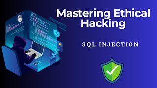 15.SQL Injection | Ethical Hacking