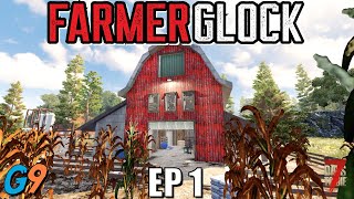 7 Days To Die - FarmerGlock EP1 (Trying Not To Starve)