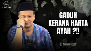 SYAMSUL DEBAT | GADUH KERANA HARTA AYAH ?!!