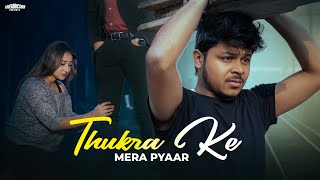 Mera Intekam Dekhegi | Revenge Love Story | Thukra Ke Mera Pyaar | New Hindi Song | LoveADDICTION