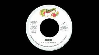 Rub a Dub Rebels - Africa + version