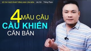 NGỮ PHÁP 18/33: CÂU CẦU KHIẾN - Causative Form - Thắng Phạm