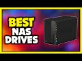 Best NAS Drive - Top 5 Best NAS Drives in 2022