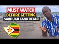 Must watch before getting Sabhuku Land Deals 