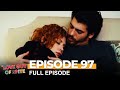 Love Out Of Spite Episode 97