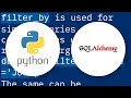 Difference between filter and filter_by in SQLAlchemy