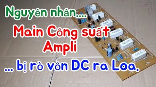 Ampli bị rò Vôn DC ra Loa