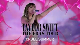 Cruel Summer (Eras Tour Studio Version)