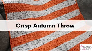 Crisp Autumn Throw | Crochet Throw Blanket Pattern | Easy One Row Repeat | #makeitpremier