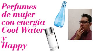 Cool Water y Happy perfumes de mujeres frescos y económicos