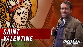 Valentine's Day: The History of Saint Valentine | Drive Thru History with Dave Stotts