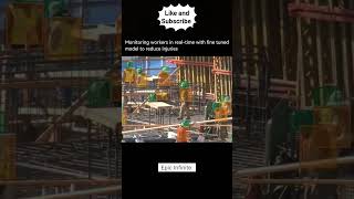 Real-Time Worker Monitoring with AI: Reducing Injuries Using Fine-Tuned Models #AI #MachineLearning