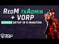 Setup a RedM txAdmin + VORP Server in just 5 MINUTES! | 2025