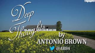 Deep Thoughts by Antonio Brown -- JuJu Tweet