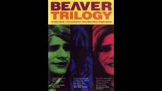 The Beaver Trilogy Q&A