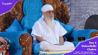 Day - 6, Samarpan Dhyanyog Mahashibir - 2018 - Shird - Vishudhdhi Chakra, 20 Aug 21