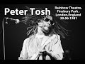 Peter Tosh - Full Concert Live - Rainbow Theatre, Finsbury Park, London, England 30.06.1981