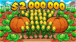 I made a farm that earns millions every minute