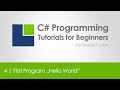C# Programming Tutorial 4 - First Program 