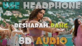 Besharam Rang (10D Audio) || Pathaan || Shilpa Rao || Kumaar || Shah Rukh Khan, Deepika Padukone