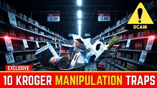 DON'T Fall For These 10 Kroger Tricks