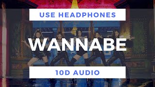 ITZY - WANNABE (10D Audio)