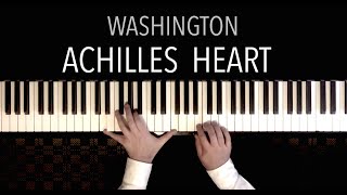 Achilles Heart - WASHINGTON | Piano Cover with Lyrics