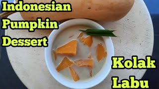 Kolak Labu Kuning / Indonesian Pumpkin Dessert