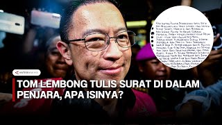 Tulisan Tom Lembong di dalam penjara, apa isinya?