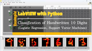 LabVIEW with python #EP7 Classification Handwritten Digits using Logistic Regression method