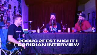 2Doug 2fest Night 1 - Coridian Interview