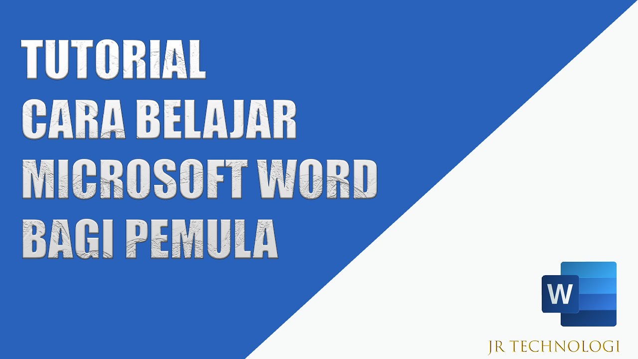 Cara Belajar Microsoft Word Bagi Pemula - YouTube