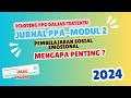 Jurnal PSE Modul 2 tema Pembelajaran Sosial Emosional : Mengapa Penting?