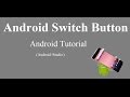 Android Switch Button