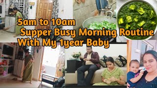 ସକାଳ 5 ରୁ 10 ପର୍ଯ୍ୟନ୍ତ ମୋର ୧ ବର୍ଷ ଛୁଆ ସହ  busy morning routine ||Without helper ରେ କାମ କେମିତି କରେ🤔