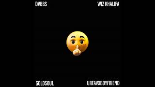 DVBBS feat. Wiz Khalifa, Urfavxboyfriend \u0026 Goldsoul - SH SH SH (Hit That) (Audio)