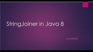 StringJoiner in Java 8 - With Examples
