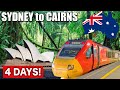 🇦🇺4 DAYS Sydney to Cairns by Australia's First Class Sleeper Trains