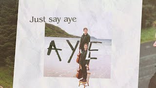 Daniel Docherty ft. néomí - Just Say Aye (Official Lyric Video)