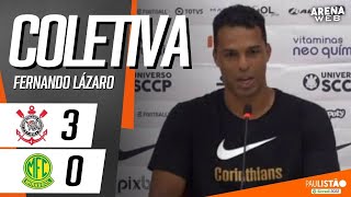 COLETIVA FERNANDO LÁZARO | Corinthians 3 x 0 Mirassol - Campeonato Paulista 2023