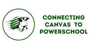 Syncing PowerSchool to Canvas