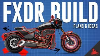 Harley FXDR Build / Mod Plans!