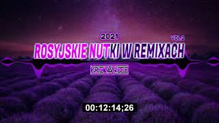 ROSYJSKIE NUTKI W REMIXACH !! 🧡 ⭐ MAJ 2021 ⭐ VOL 2 ⭐ ROSYJSKIE HITY 🥰 KriZ Van Dee 🎵 ☢ 🎵