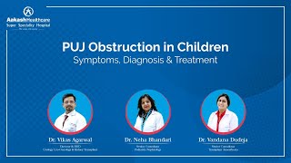 𝐏𝐔𝐉 𝐎𝐛𝐬𝐭𝐫𝐮𝐜𝐭𝐢𝐨𝐧 𝐢𝐧 𝐂𝐡𝐢𝐥𝐝𝐫𝐞𝐧: Symptoms, Diagnosis \u0026 Treatment | Aakash Healthcare