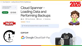 Cloud Spanner - Loading Data and Performing Backups | GSP1049